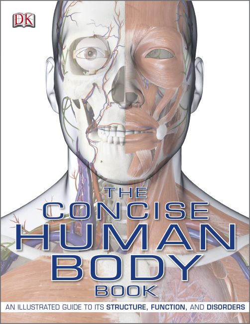The Concise Human Body Book Paperback cover of The Concise Human Body Book