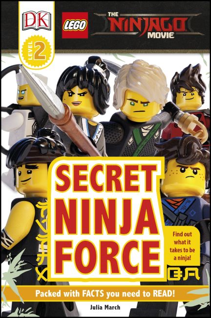 The LEGO® NINJAGO® Movie™ Secret Ninja Force Hardback cover of The LEGO® NINJAGO® Movie™ Secret Ninja Force