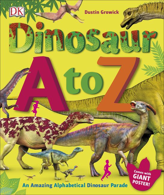Dinosaur A to Z Hardback cover of Dinosaur A to Z