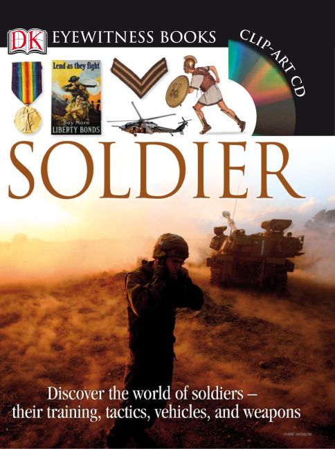 DK Eyewitness Books: Soldier Hardback cover of DK Eyewitness Books: Soldier