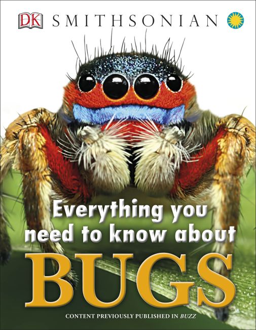 Everything You Need to Know About Bugs Hardback cover of Everything You Need to Know About Bugs