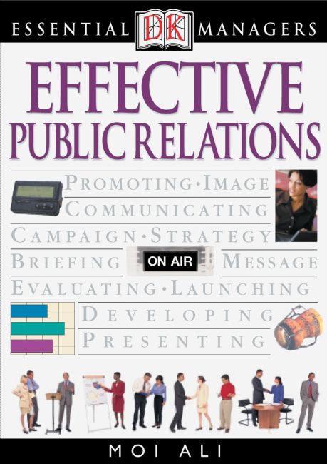DK Essential Managers: Effective Public Relations eBook cover of DK Essential Managers: Effective Public Relations