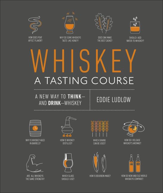 Whiskey: A Tasting Course Hardback cover of Whiskey: A Tasting Course