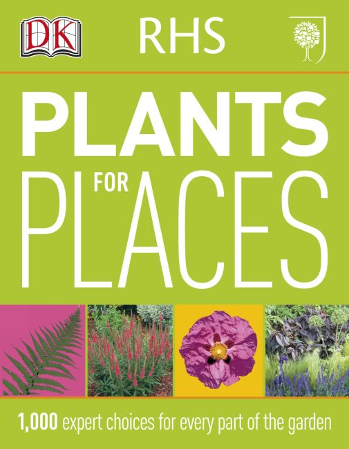 RHS Plants for Places Flexibound cover of RHS Plants for Places