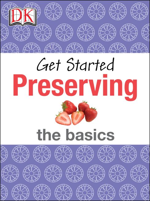 Get Started: Preserving eBook cover of Get Started: Preserving