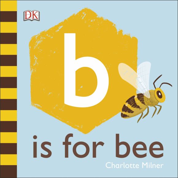 B is for Bee Board book cover of B is for Bee