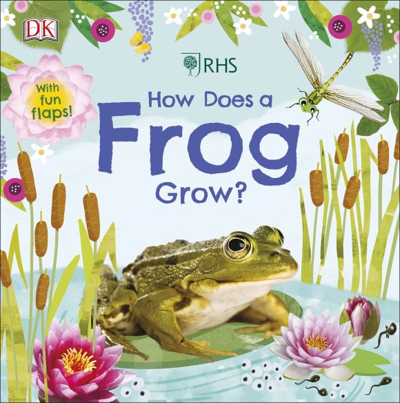 RHS How Does a Frog Grow? Board book cover of RHS How Does a Frog Grow?