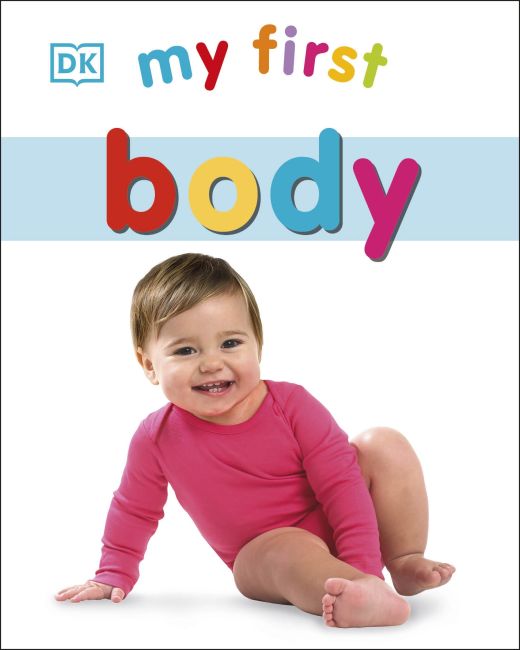 Board book cover of My First Body
