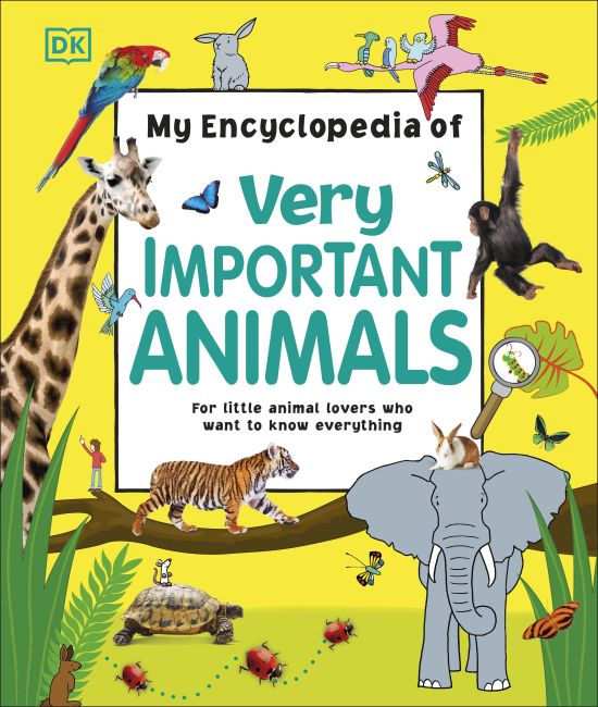 Hardback cover of My Encyclopedia of Very Important Animals