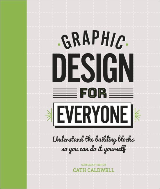 Hardback cover of Graphic Design For Everyone