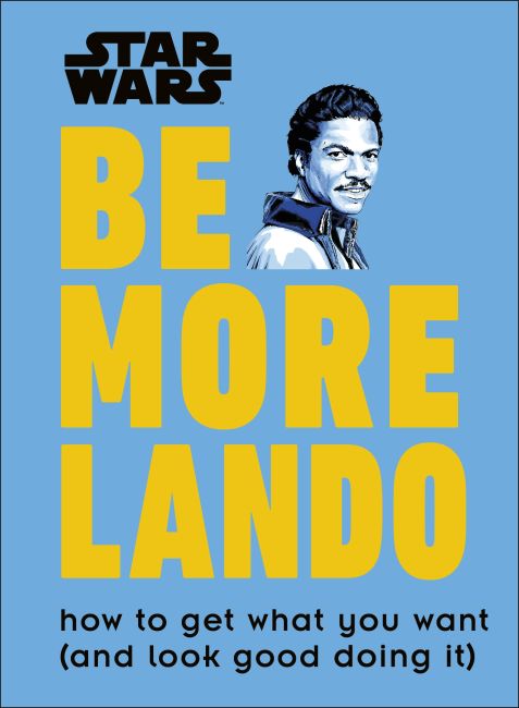 Hardback cover of Star Wars Be More Lando