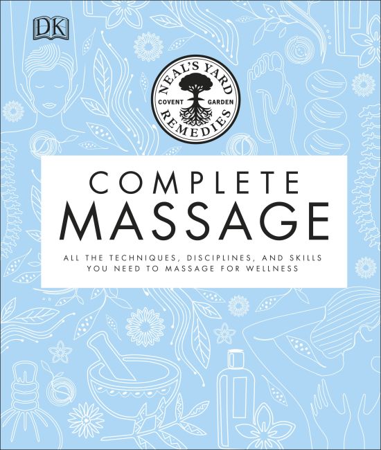 Hardback cover of Neal's Yard Remedies Complete Massage