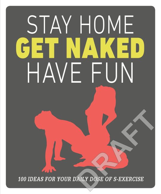 eBook cover of Stay Home, Get Naked, Have Fun