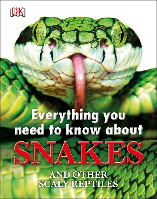 Everything You Need to Know About Snakes eBook cover of Everything You Need to Know About Snakes