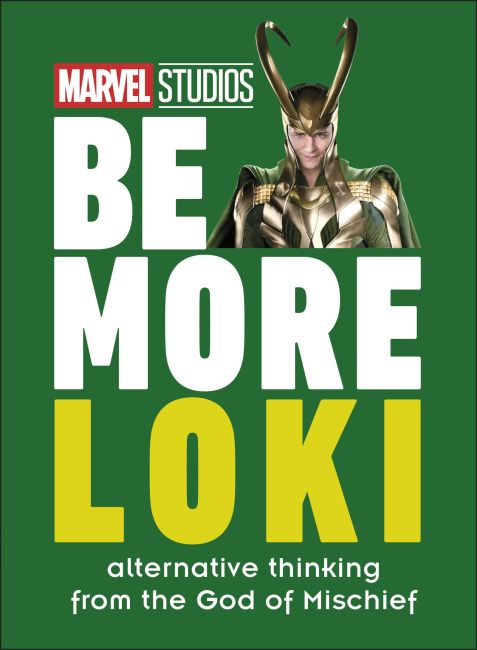 Marvel Studios Be More Loki Hardback cover of Marvel Studios Be More Loki