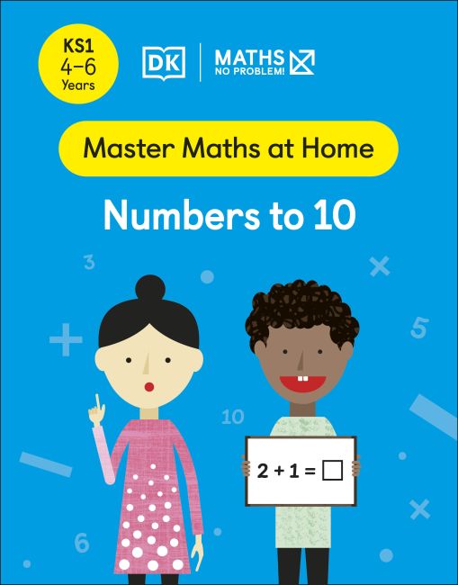 Paperback cover of Maths — No Problem! Numbers to 10, Ages 4-6 (Key Stage 1)