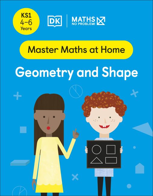 Maths — No Problem! Geometry and Shape, Ages 4-6 (Key Stage 1) Paperback cover of Maths — No Problem! Geometry and Shape, Ages 4-6 (Key Stage 1)