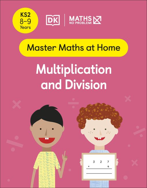 Paperback cover of Maths — No Problem! Multiplication and Division, Ages 8-9 (Key Stage 2)
