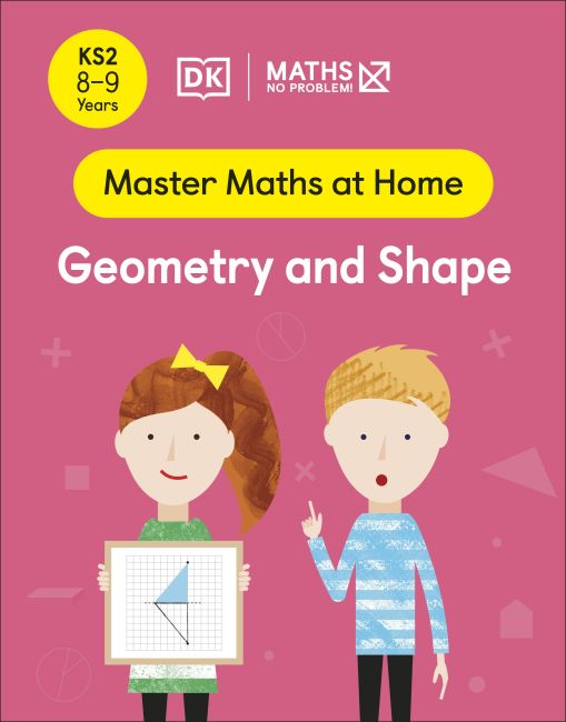 Paperback cover of Maths — No Problem! Geometry and Shape, Ages 8-9 (Key Stage 2)