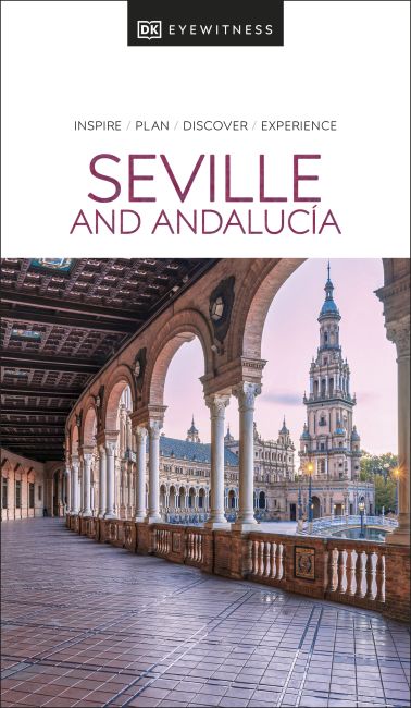 DK Eyewitness Seville and Andalucia Paperback cover of DK Eyewitness Seville and Andalucia