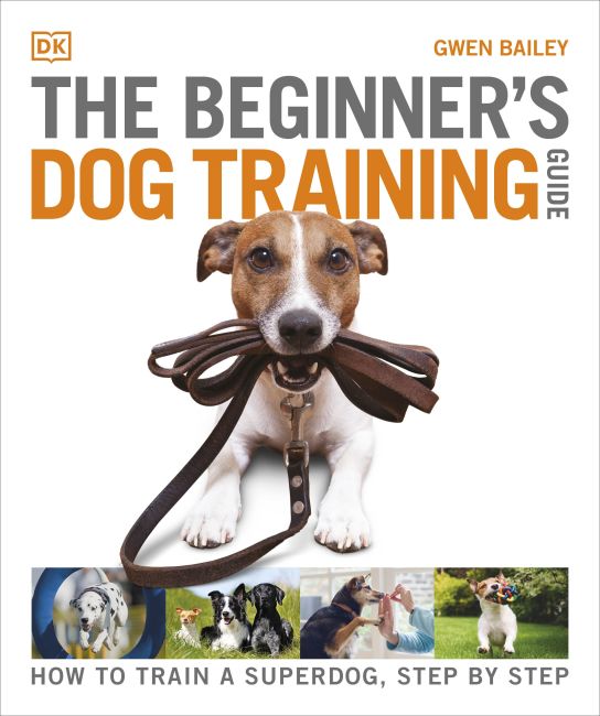 The Beginner's Dog Training Guide Paperback cover of The Beginner's Dog Training Guide