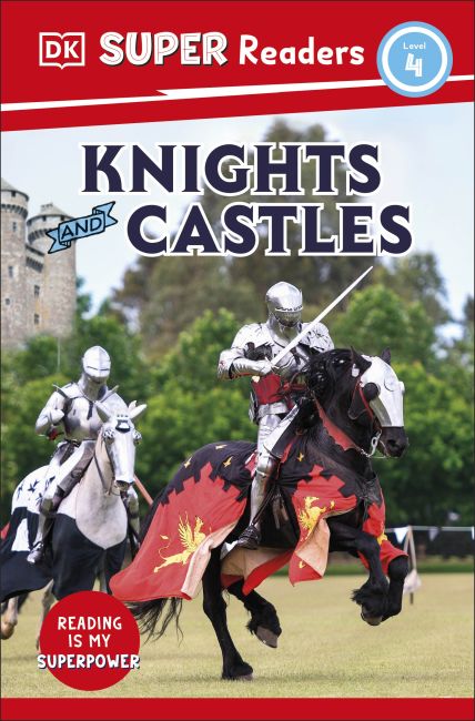 Paperback cover of DK Super Readers Level 4 Knights and Castles