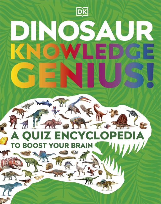 Dinosaur Knowledge Genius! Hardback cover of Dinosaur Knowledge Genius!