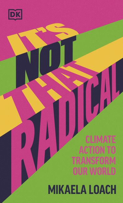 Hardback cover of It's Not That Radical