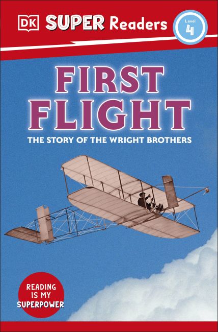 DK Super Readers Level 4 First Flight Paperback cover of DK Super Readers Level 4 First Flight