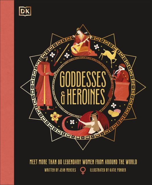 Hardback cover of Goddesses and Heroines