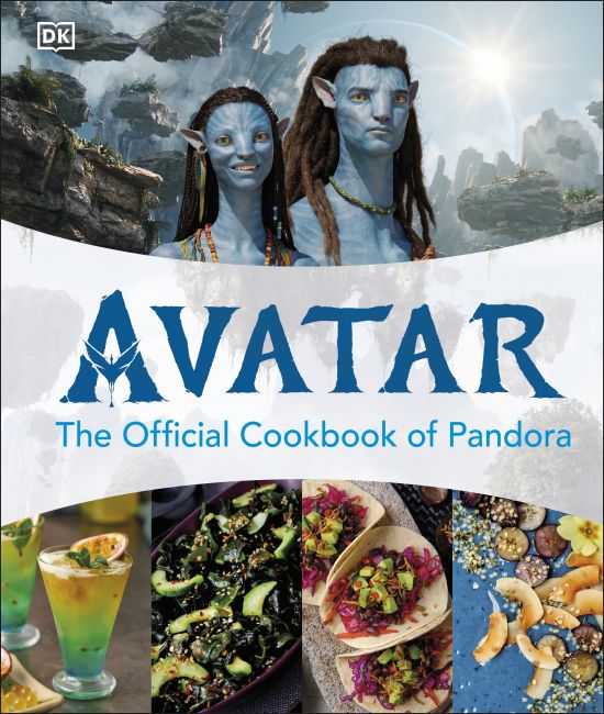 Avatar The Official Cookbook of Pandora Hardback cover of Avatar The Official Cookbook of Pandora