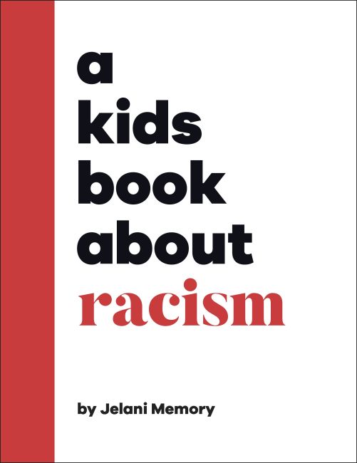 Hardback cover of A Kids Book About Racism