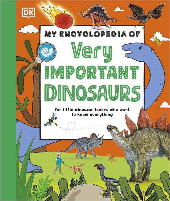 Hardback cover of My Encyclopedia of Very Important Dinosaurs