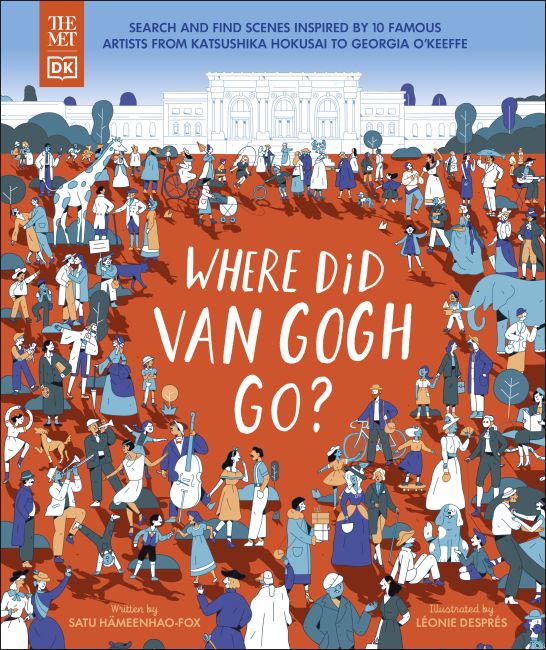 The Met Where Did Van Gogh Go? Hardback cover of The Met Where Did Van Gogh Go?
