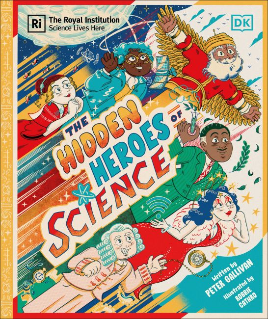 Hidden Heroes of Science Hardback cover of Hidden Heroes of Science