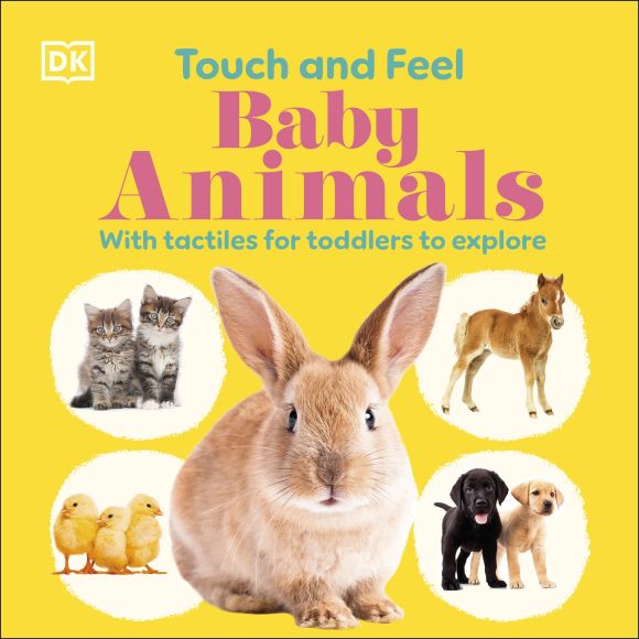 Board book cover of Touch and Feel Baby Animals