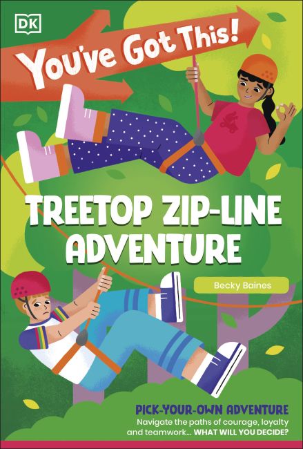You've Got This! Treetop Zip-Line Adventure Paperback cover of You've Got This! Treetop Zip-Line Adventure