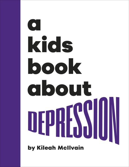 A Kids Book About Depression Hardback cover of A Kids Book About Depression