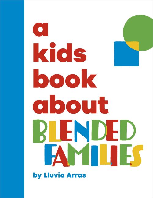 A Kids Book About Blended Families Hardback cover of A Kids Book About Blended Families