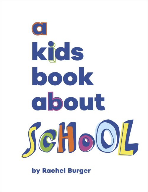 A Kids Book About School Hardback cover of A Kids Book About School