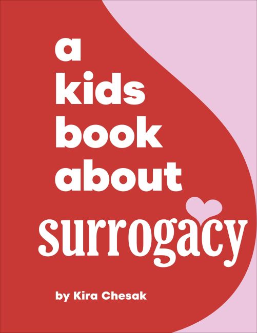 A Kids Book About Surrogacy Hardback cover of A Kids Book About Surrogacy