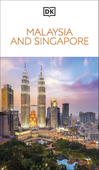 DK Malaysia and Singapore Paperback cover of DK Malaysia and Singapore