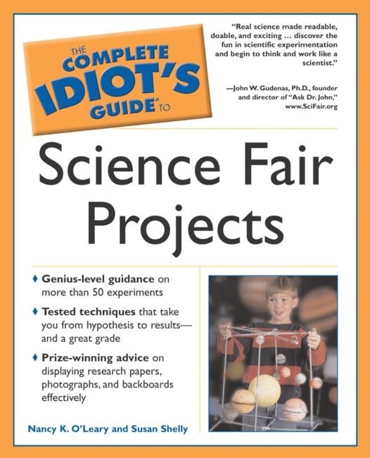 The Complete Idiot's Guide to Science Fair Projects eBook cover of The Complete Idiot's Guide to Science Fair Projects