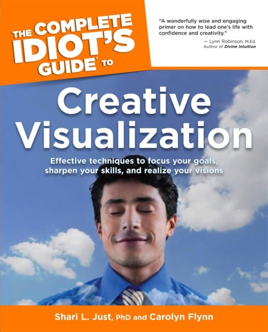 The Complete Idiot's Guide to Creative Visualization eBook cover of The Complete Idiot's Guide to Creative Visualization