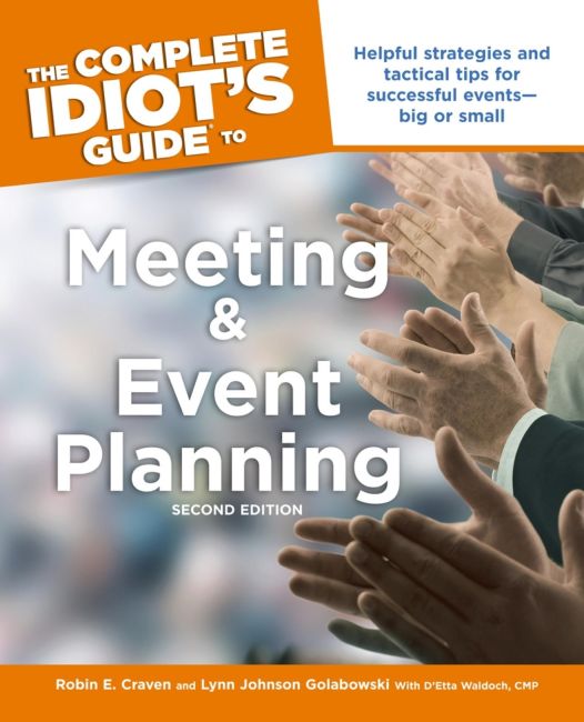 The Complete Idiot's Guide to Meeting and Event Planning, 2nd Edition eBook cover of The Complete Idiot's Guide to Meeting and Event Planning, 2nd Edition