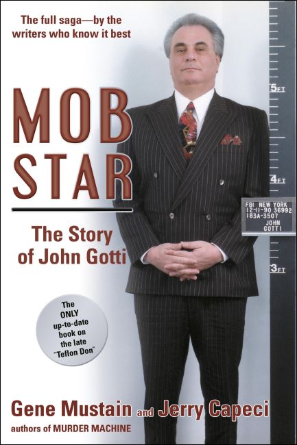 Mob Star: The Story of John Gotti eBook cover of Mob Star: The Story of John Gotti