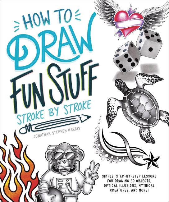How to Draw Fun Stuff Stroke-by-Stroke eBook cover of How to Draw Fun Stuff Stroke-by-Stroke