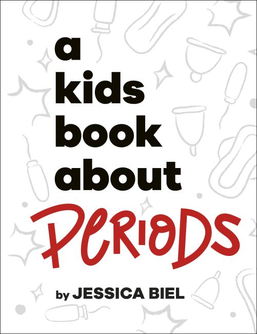 Hardback cover of A Kids Book About Periods