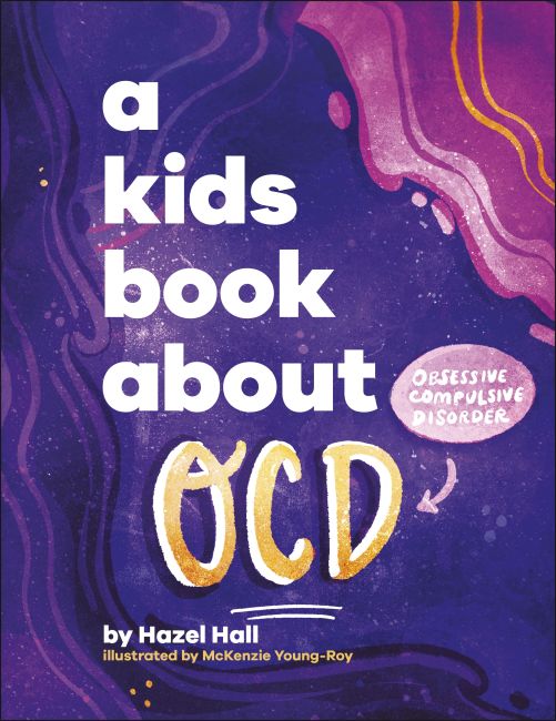 A Kids Book About OCD Hardback cover of A Kids Book About OCD