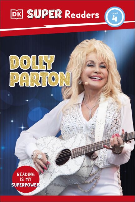 DK Super Readers Level 4 Dolly Parton Hardback cover of DK Super Readers Level 4 Dolly Parton
